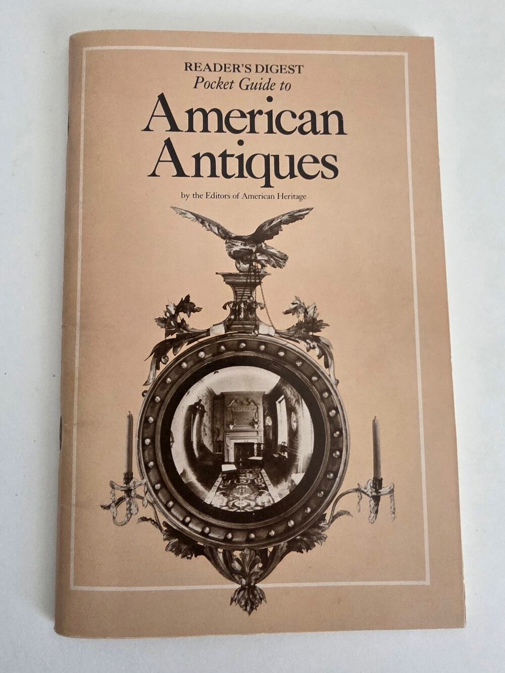Reader's Digest Pocket Guide to American Antiques 1974 Vintage Paperback